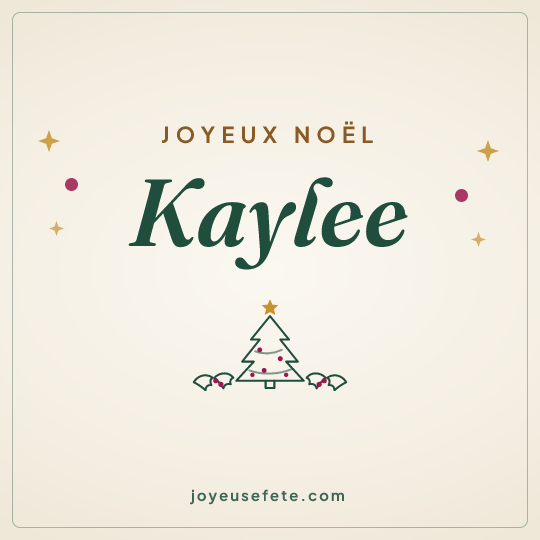 Image carrée « Joyeux Noël Kaylee » pour WhatsApp