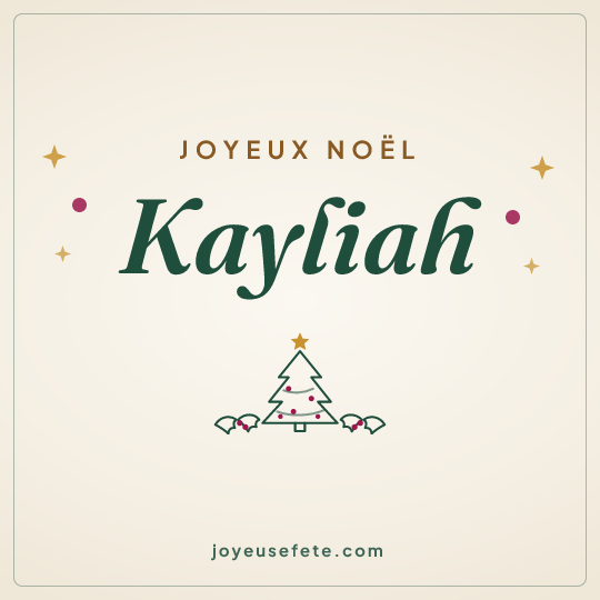 Image carrée « Joyeux Noël Kayliah » pour WhatsApp