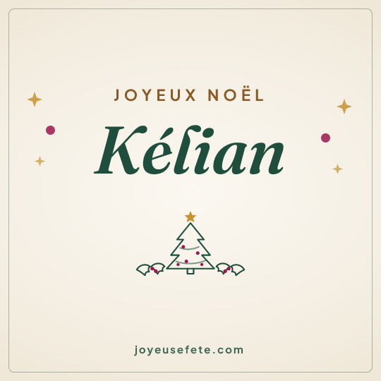 Image carrée « Joyeux Noël Kélian » pour WhatsApp