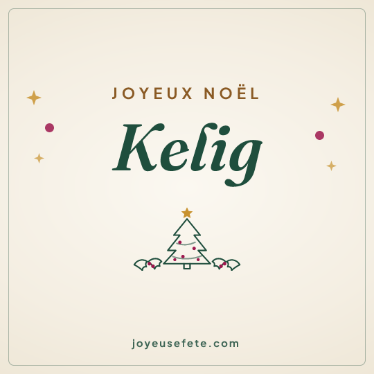 Image carrée « Joyeux Noël Kelig » pour WhatsApp
