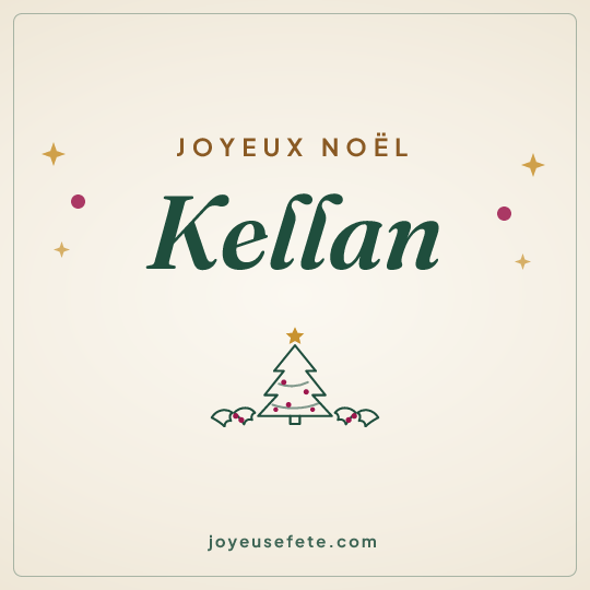 Image carrée « Joyeux Noël Kellan » pour WhatsApp