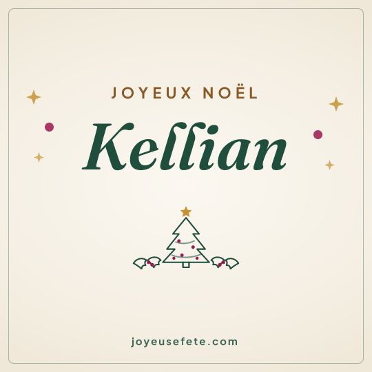 Image carrée « Joyeux Noël Kellian » pour WhatsApp