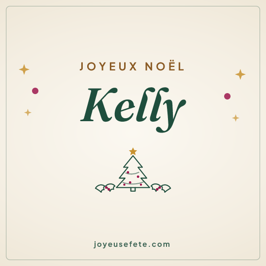 Image carrée « Joyeux Noël Kelly » pour WhatsApp