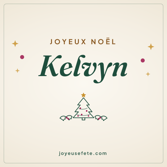 Image carrée « Joyeux Noël Kelvyn » pour WhatsApp