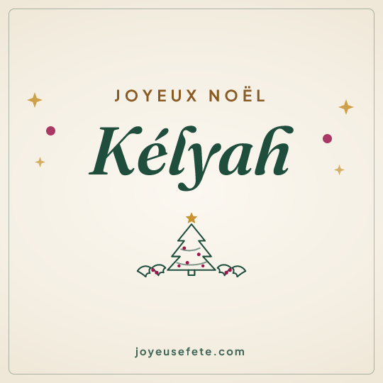 Image carrée « Joyeux Noël Kélyah » pour WhatsApp