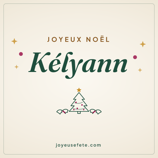 Image carrée « Joyeux Noël Kélyann » pour WhatsApp