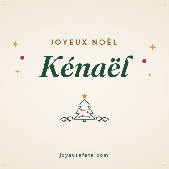 Image carrée « Joyeux Noël Kénaël » pour WhatsApp