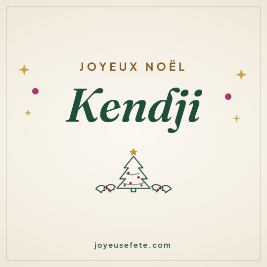 Image carrée « Joyeux Noël Kendji » pour WhatsApp