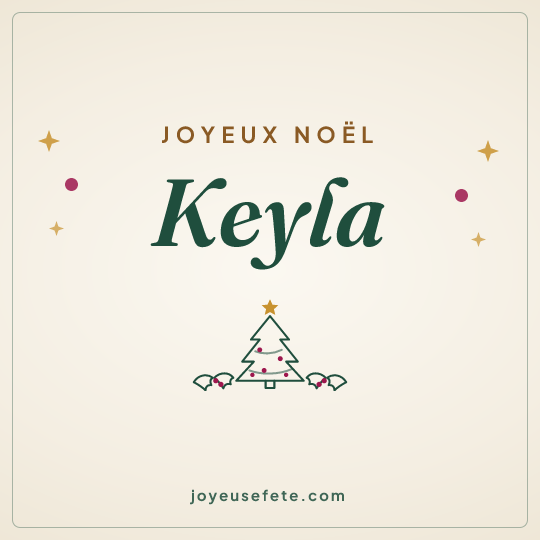 Image carrée « Joyeux Noël Keyla » pour WhatsApp