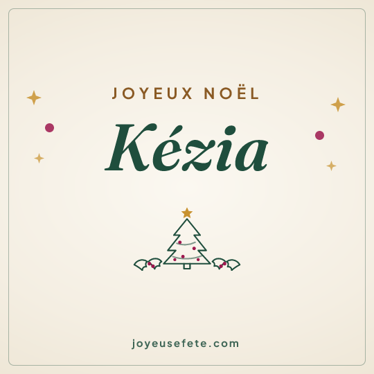 Image carrée « Joyeux Noël Kézia » pour WhatsApp