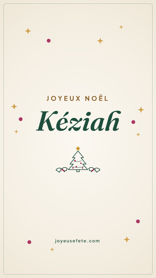 Image « Joyeux Noël Kéziah » au format story