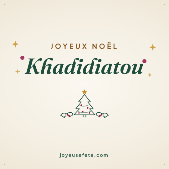 Image carrée « Joyeux Noël Khadidiatou » pour WhatsApp