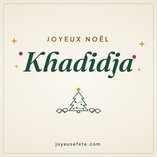 Image carrée « Joyeux Noël Khadidja » pour WhatsApp