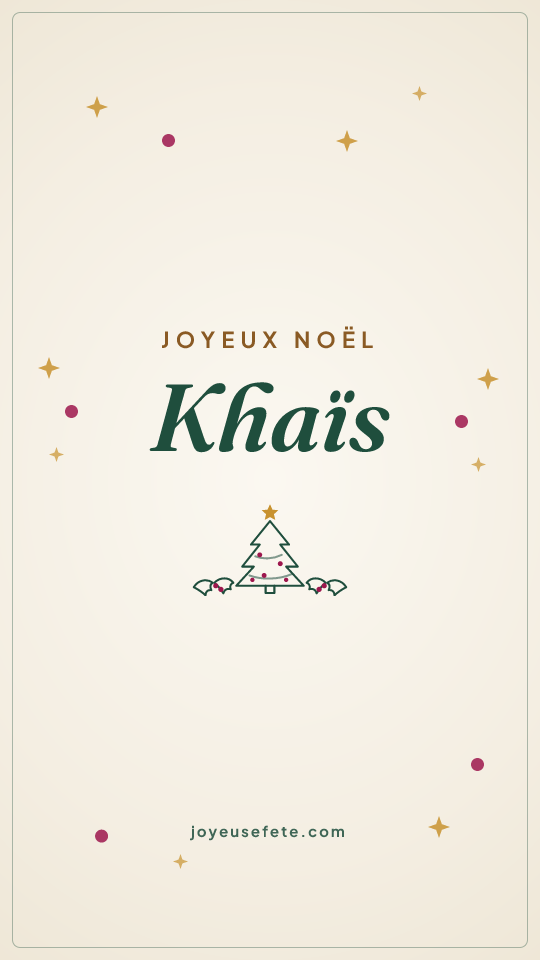 Image « Joyeux Noël Khaïs » au format story