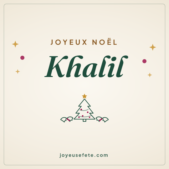Image carrée « Joyeux Noël Khalil » pour WhatsApp