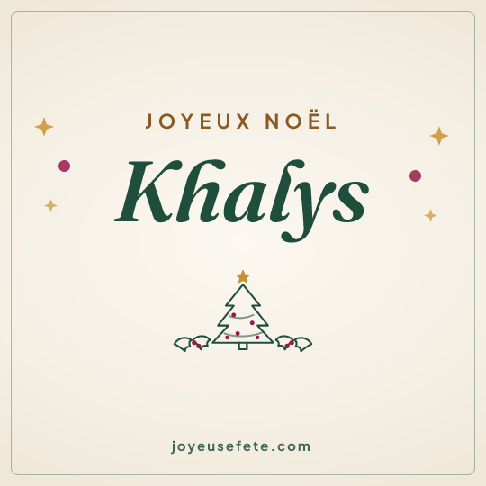 Image carrée « Joyeux Noël Khalys » pour WhatsApp