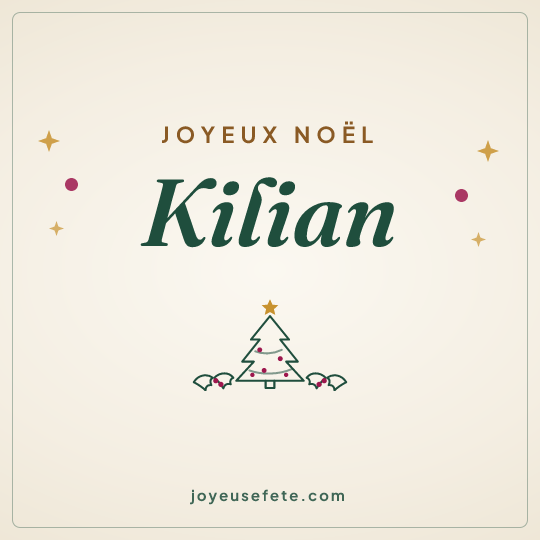 Image carrée « Joyeux Noël Kilian » pour WhatsApp