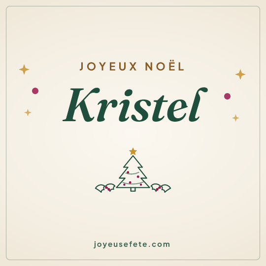 Image carrée « Joyeux Noël Kristel » pour WhatsApp