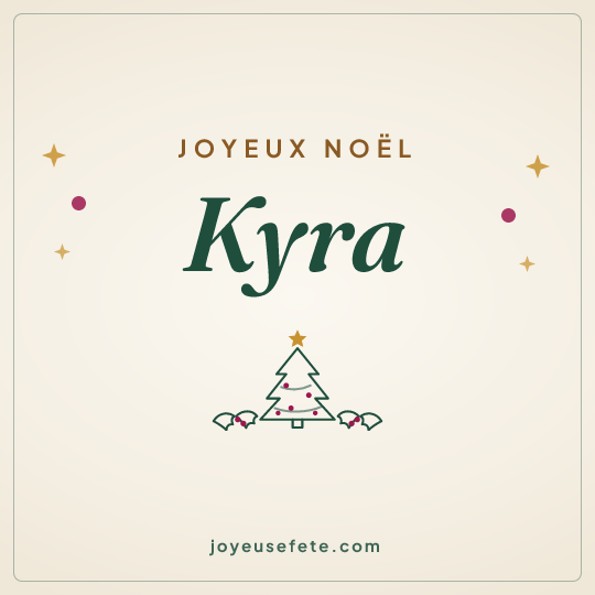 Image carrée « Joyeux Noël Kyra » pour WhatsApp