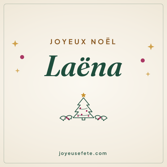 Image carrée « Joyeux Noël Laëna » pour WhatsApp
