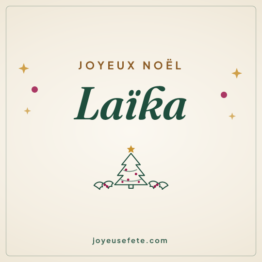 Image carrée « Joyeux Noël Laïka » pour WhatsApp