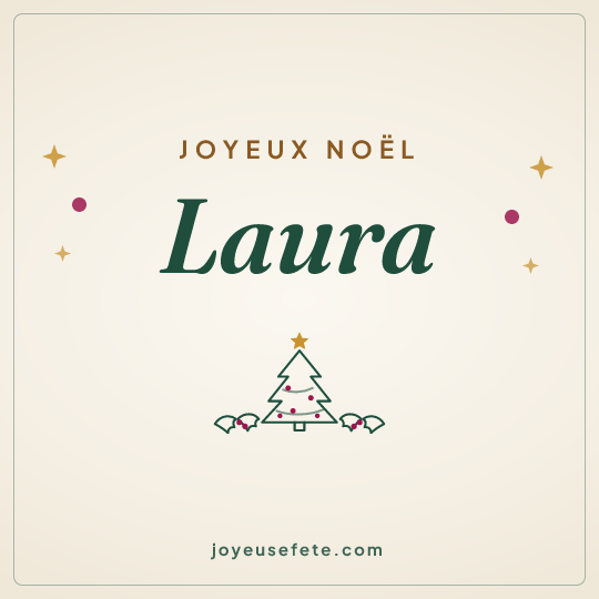 Image carrée « Joyeux Noël Laura » pour WhatsApp