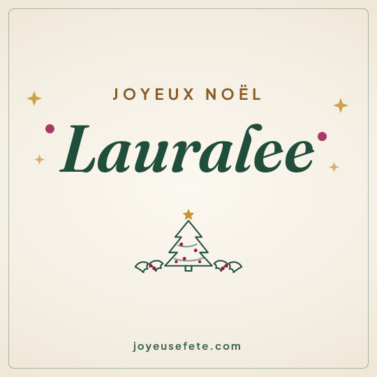 Image carrée « Joyeux Noël Lauralee » pour WhatsApp