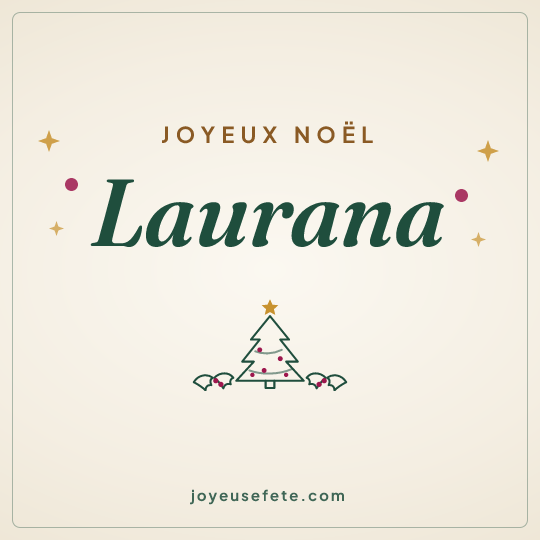 Image carrée « Joyeux Noël Laurana » pour WhatsApp