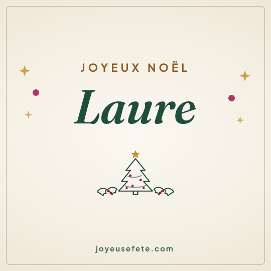 Image carrée « Joyeux Noël Laure » pour WhatsApp