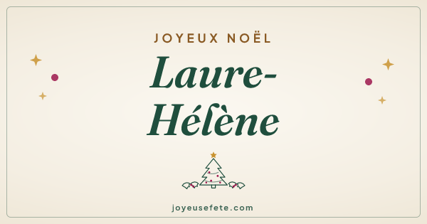 Image « Joyeux Noël Laure-Hélène » au format large