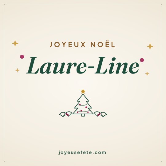 Image carrée « Joyeux Noël Laure-Line » pour WhatsApp