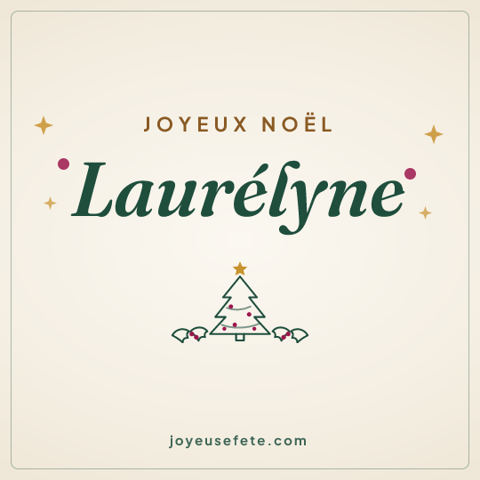 Image carrée « Joyeux Noël Laurélyne » pour WhatsApp