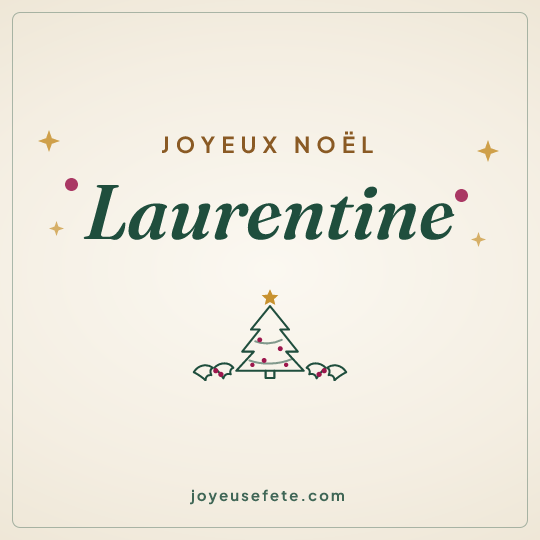 Image carrée « Joyeux Noël Laurentine » pour WhatsApp