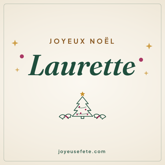 Image carrée « Joyeux Noël Laurette » pour WhatsApp