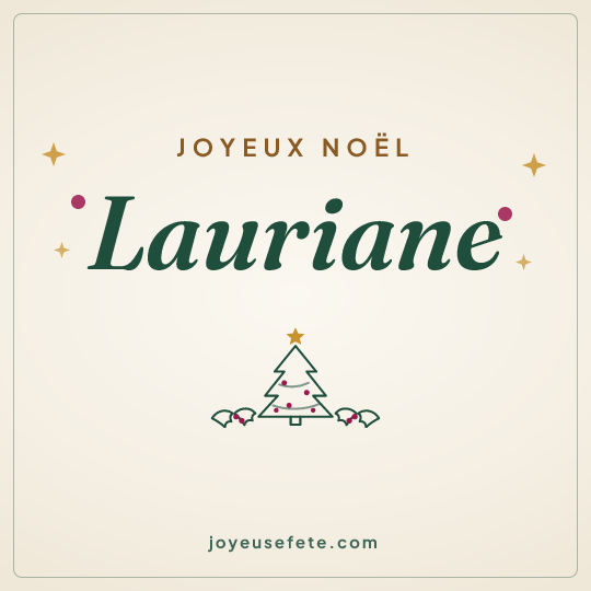 Image carrée « Joyeux Noël Lauriane » pour WhatsApp