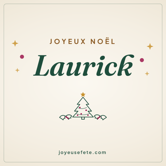 Image carrée « Joyeux Noël Laurick » pour WhatsApp