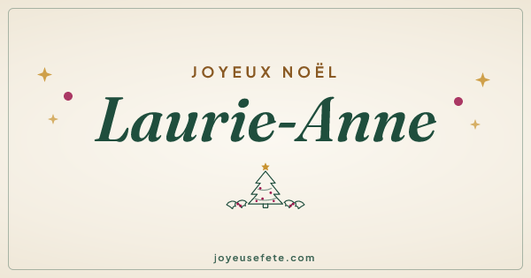 Image « Joyeux Noël Laurie-Anne » au format large