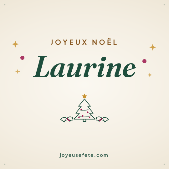 Image carrée « Joyeux Noël Laurine » pour WhatsApp