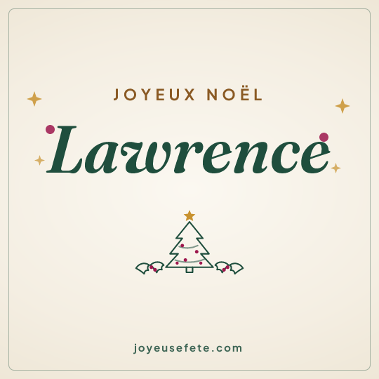 Image carrée « Joyeux Noël Lawrence » pour WhatsApp