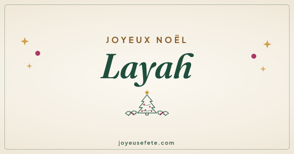 Image « Joyeux Noël Layah » au format large