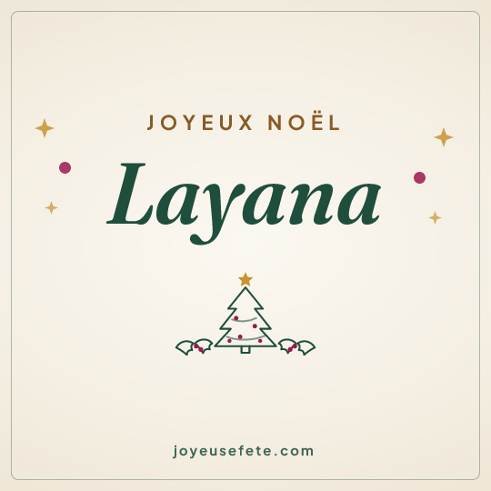 Image carrée « Joyeux Noël Layana » pour WhatsApp