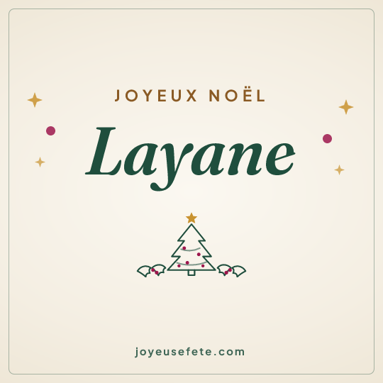 Image carrée « Joyeux Noël Layane » pour WhatsApp