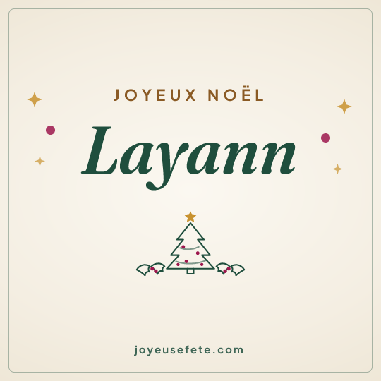 Image carrée « Joyeux Noël Layann » pour WhatsApp