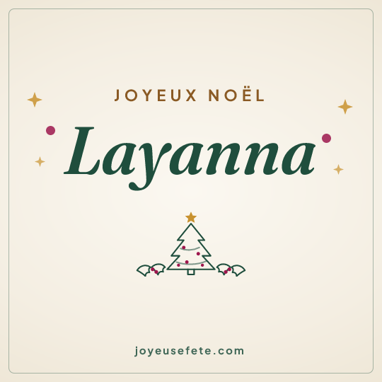 Image carrée « Joyeux Noël Layanna » pour WhatsApp