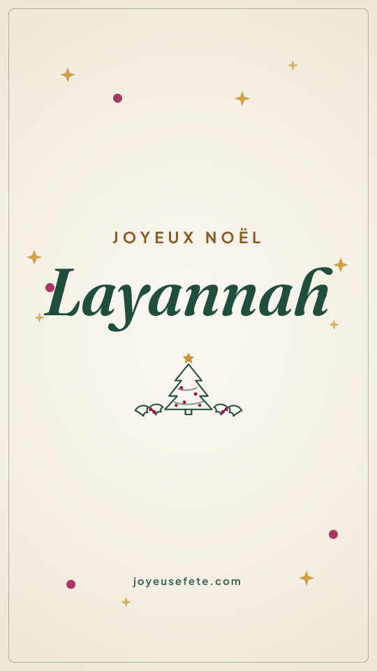 Image « Joyeux Noël Layannah » au format story