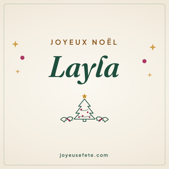 Image carrée « Joyeux Noël Layla » pour WhatsApp