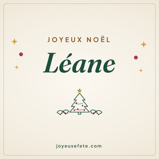 Image carrée « Joyeux Noël Léane » pour WhatsApp