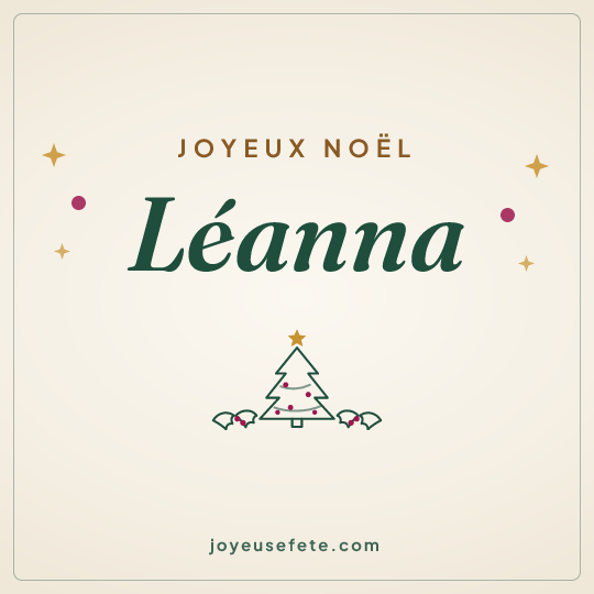 Image carrée « Joyeux Noël Léanna » pour WhatsApp