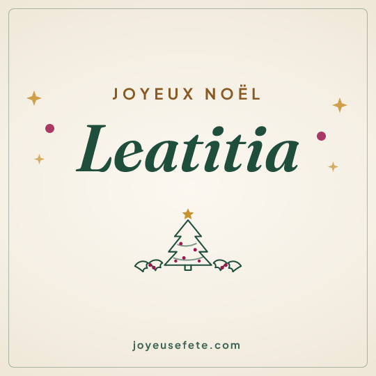 Image carrée « Joyeux Noël Leatitia » pour WhatsApp