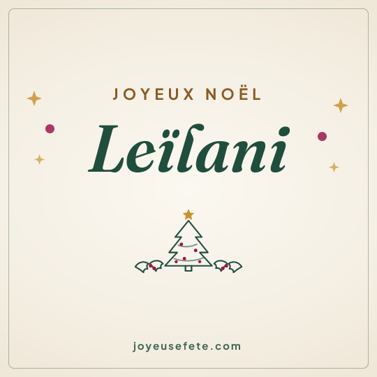 Image carrée « Joyeux Noël Leïlani » pour WhatsApp